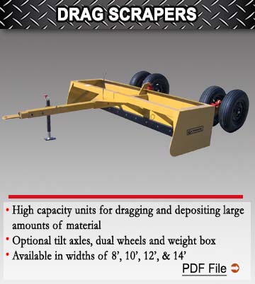 High Capacity Drag Scrapers